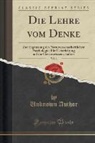 Unknown Author - Die Lehre vom Denke, Vol. 1