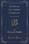 Unknown Author - Subdued Southern Nobility