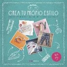 Crea tu propio estilo