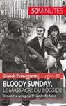 50 minutes, 50minutes, Pierr Brassart, Pierre Brassart, Minutes, 50 minutes... - Bloody Sunday, le massacre du Bogside