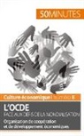 50 minutes, 50minutes, Ariane de Saeger, Arian de Saeger, Ariane de Saeger, Minutes... - L'OCDE face aux défis de la mondialisation