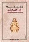 Muazzez Ilmiye Cig - Gilgames