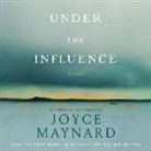 Joyce Maynard, Joyce Maynard - Under the Influence (Audio book)