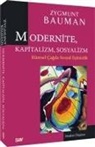 Zygmunt Bauman - Modernite, Kapitalizm, Sosyalizm