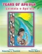 Pemerika L. Tauiliili - Tears of Apa'ula