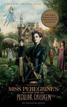 Ransom Riggs - Miss Perregrine's Home for Peculiar Children