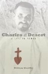 William Woolfitt - Charles of the Desert: A Life in Verse
