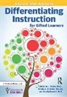 Wendy Behrens, Wendy A Behrens, Wendy A. Behrens, Cecelia Boswell, Boswell Cecelia, Christine Weber... - Differentiating Instruction for Gifted Learners