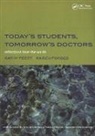 Rita Charon, Deborah Dawkin, Kathy Feest, Kathy Forbes Feest, Feest Kathy, Karen Forbes... - Today''s Students, Tomorrow''s Doctors