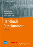 Rudolf Maier, Klau Mollenhauer, Klaus Mollenhauer, Tschöke, Helmut Tschöke - Handbuch Dieselmotoren: Handbuch Dieselmotoren
