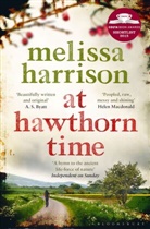 Melissa Harrison, Harrison Melissa - At Hawthorn Time