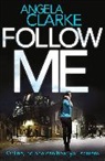 Angela Clarke - Follow Me
