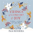 Pam Rhodes, Pam Rhodes - Tidings of Comfort and Joy (Hörbuch)
