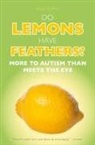 David J Burns, David J. Burns, Burns David - Do Lemons Have Feathers?
