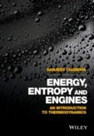 S Chandra, Sanjeev Chandra, Chandra Sanjeev - Energy, Entropy and Engines