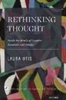 Laura Otis, Laura (Professor of English Otis - Rethinking Thought