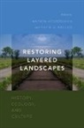 Marion Hourdequin, Marion (Associate Professor of Philoso Hourdequin, Marion Havlick Hourdequin, David G Havlick, David G. Havlick, Havlick David G.... - Restoring Layered Landscapes