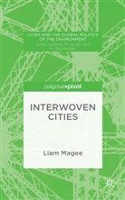 L. Magee, Liam Magee - Interwoven Cities