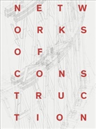 Ekaterina Nozhova, Uta Hassler, Ekaterina Nozhova, Denkmalpflege und Bauforschung d, für Denkmalpflege und Bauforschu, Ut Hassler... - Networks of Construction