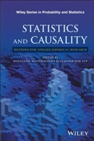 Alexander von Eye, W Wiedermann, Wolfgang Wiedermann, Wolfgang Von Eye Wiedermann, Alexander von Eye, von Eye... - Statistics and Causality