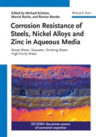 Roman Bender, Marcel Roche, Michael Schtze, Michael Schütze, Roman Bender, Marce Roche... - Corrosion Resistance of Steels Against W