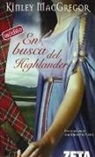 Kinley MacGregor - En busca del highlander