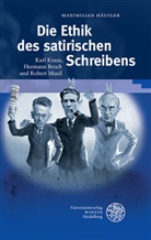 Maximilian Häusler - Die Ethik des satirischen Schreibens
