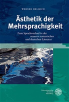 Werner Helmich - Ästhetik der Mehrsprachigkeit