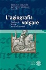 Elis De Roberto, Elisa De Roberto, WILHELM, Wilhelm, Raymund Wilhelm - L’agiografia volgare