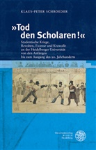 Klaus-Peter Schroeder - 'Tod den Scholaren!'
