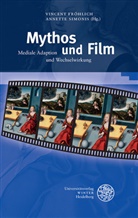 Vincen Fröhlich, Vincent Fröhlich, Simonis, Simonis, Annette Simonis - Mythos und Film
