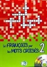 Le français par les mots croisés 2