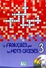 Le français par les mots croisés 3