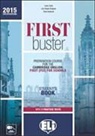 Laura Clyde, Lisa Kester Dodgson, Dave Harwood, Roberto Battestini - First buster Intermediate / Upper Intermediate B2. Student's Book with 3 practice tests