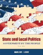 Paul C. Light, David B. Magleby, Christine L. Nemacheck - State and Local Politics