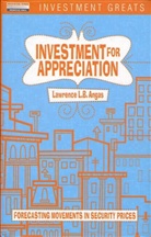 L.L.B. Angas, Lawrence L. B. Angas, Lawrence L.B. Angas - Investment for Appreciation