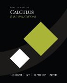 Nakhle H. Asmar, Larry J. Goldstein, David C. Lay, David I. Schneider - Calculus and Its Applications:United States Edition