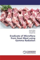 Javari Abbas, Javaria Abbas, Shagufta Naz, Faiz Saleem, Faiza Saleem - Eradicate of Microflora from Goat Meat using Gamma Radiation
