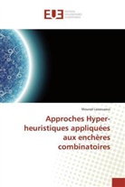 Mourad Lassouaoui, Lassouaoui-m - Approches hyper heuristiques