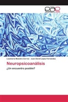 Juan Da López Fernández, Juan David López Fernández, Lizamarí Maestre Correa, Lizamaría Maestre Correa - Neuropsicoanálisis