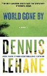 Dennis Lehane - World Gone By