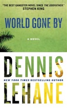 Dennis Lehane - World Gone By