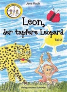 Jens Koch, Grundschule Zepernick Klasse 5c, Andrea Schröder - Leon, der tapfere Leopard. Tl.2