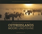 Martin Stromann, Martin Stromann, Durck &amp; Verlag GmbH &amp; Co KG, Durck &amp; Verlag GmbH &amp; Co KG, Ostfrieslan Verlag, Ostfriesland Verlag - Ostfrieslands Moore und Fehne