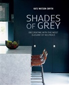 Kate Watson-Smyth - Shades of Grey
