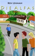 Ben Lehman - Der fantastische Kron