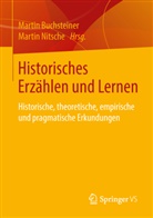 Marti Buchsteiner, Martin Buchsteiner, Nitsche, Nitsche, Martin Nitsche - Historisches Erzählen und Lernen