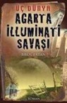 Birol Ertan - Agarta Illuminati Savasi