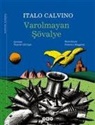Italo Calvino - Varolmayan Sövalye