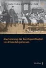 Marianne Kaufmann - Anerkennung der Berufsqualifikation von Primarlehrpersonen